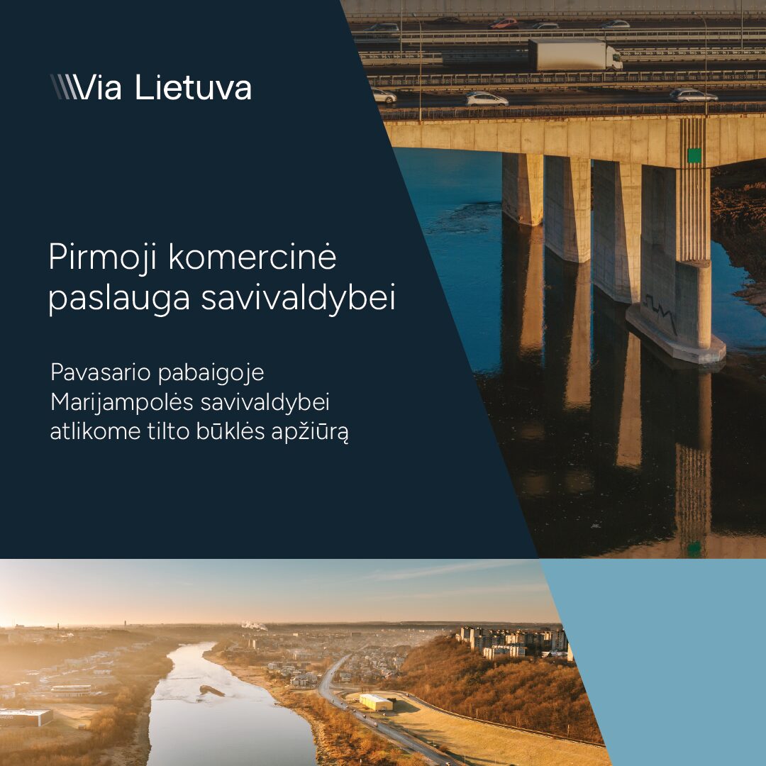 „Via Lietuva“ pardavė pirmąją komercinę paslaugą savivaldybei – įvertino Marijampolės tiltų būklę